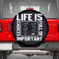 Life Is Full Of Important Choices Spare Tire Cover Golf Lover Gift - Wonder Print Shop