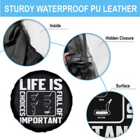 Life Is Full Of Important Choices Spare Tire Cover Golf Lover Gift - Wonder Print Shop