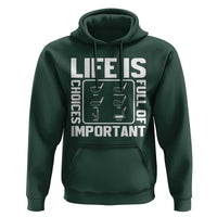 Life Is Full Of Important Choices Hoodie Golf Lover Gift - Wonder Print Shop