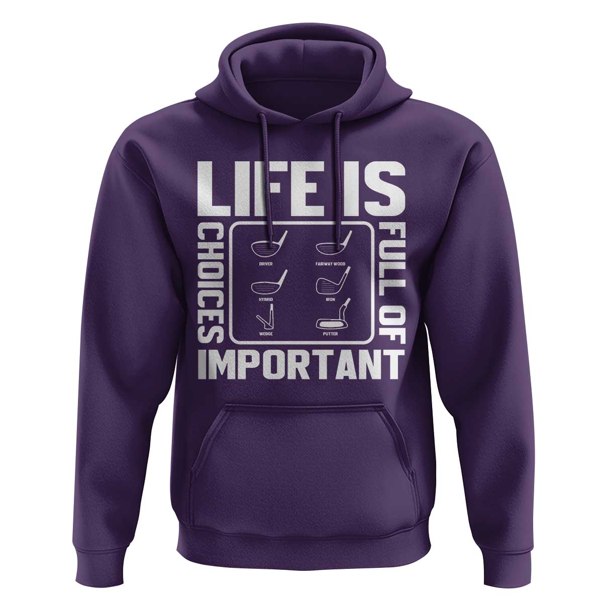 Life Is Full Of Important Choices Hoodie Golf Lover Gift - Wonder Print Shop