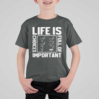Life Is Full Of Important Choices T Shirt For Kid Golf Lover Gift - Wonder Print Shop