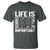 Life Is Full Of Important Choices T Shirt Golf Lover Gift - Wonder Print Shop
