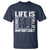 Life Is Full Of Important Choices T Shirt Golf Lover Gift - Wonder Print Shop
