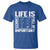 Life Is Full Of Important Choices T Shirt Golf Lover Gift - Wonder Print Shop