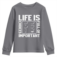 Life Is Full Of Important Choices Youth Sweatshirt Golf Lover Gift - Wonder Print Shop