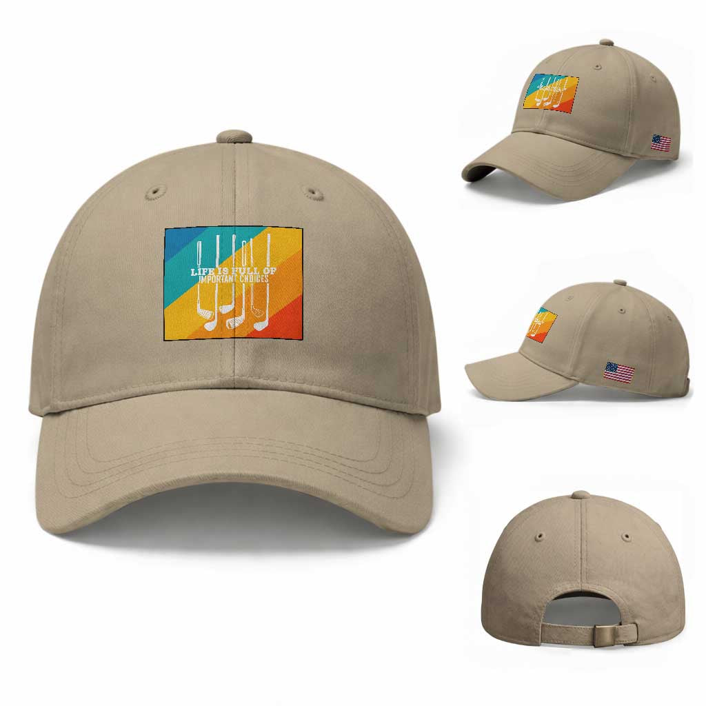 Funny Golf Clubs Baseball Cap Life Is Full Of Important Choices