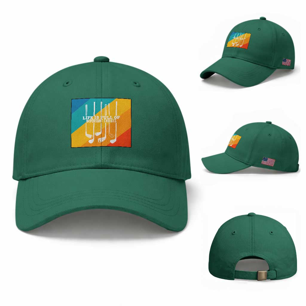 Funny Golf Clubs Baseball Cap Life Is Full Of Important Choices
