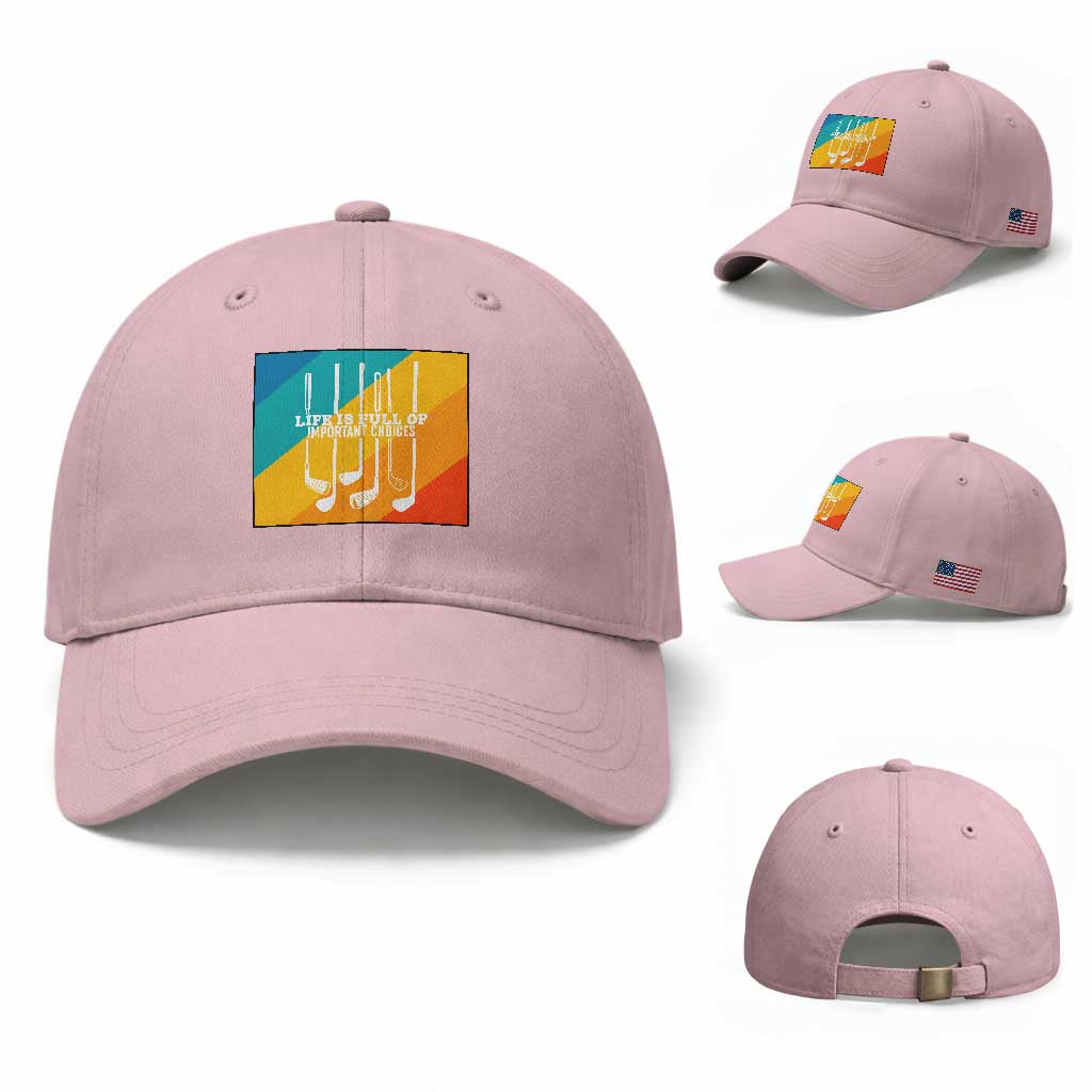 Funny Golf Clubs Baseball Cap Life Is Full Of Important Choices