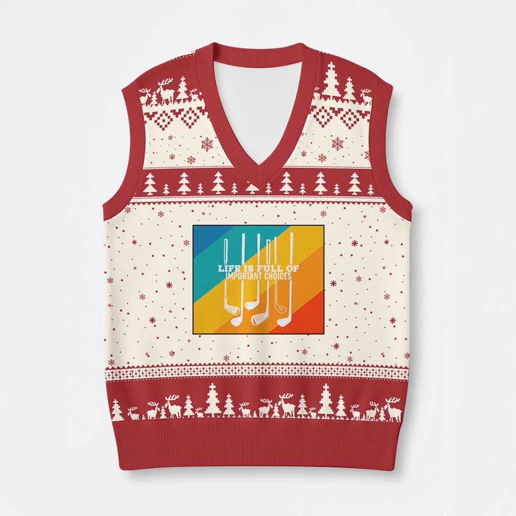 Funny Golf Clubs V-Neck Knit Sweater Vest Life Is Full Of Important Choices - Wonder Print Shop