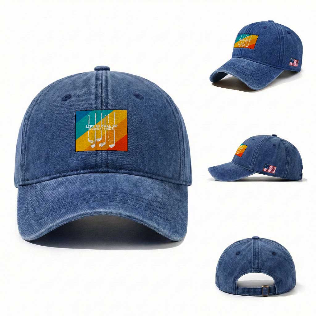 Funny Golf Clubs Washed Cotton Baseball Cap Life Is Full Of Important Choices