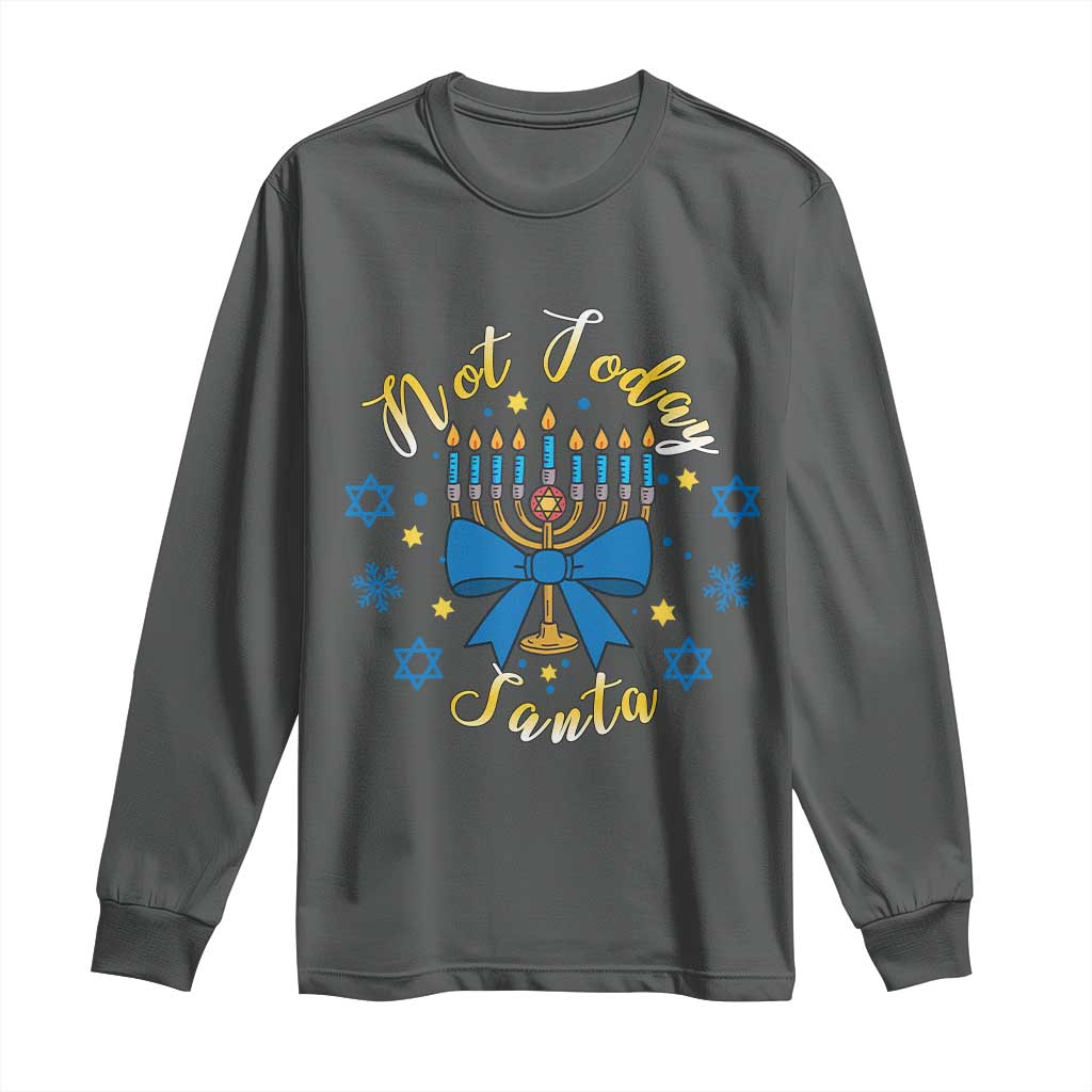 Coquette Hanukkah Menorah Bow Long Sleeve Shirt Not Today Santa Jewish Holiday Gift - Wonder Print Shop