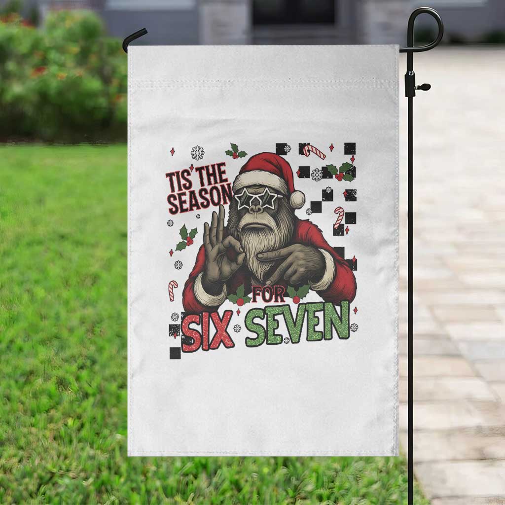 Funny Bigfoot Santa Tis The Season For Six Seven Meme Garden Flag Christmas Gift - Wonder Print Shop