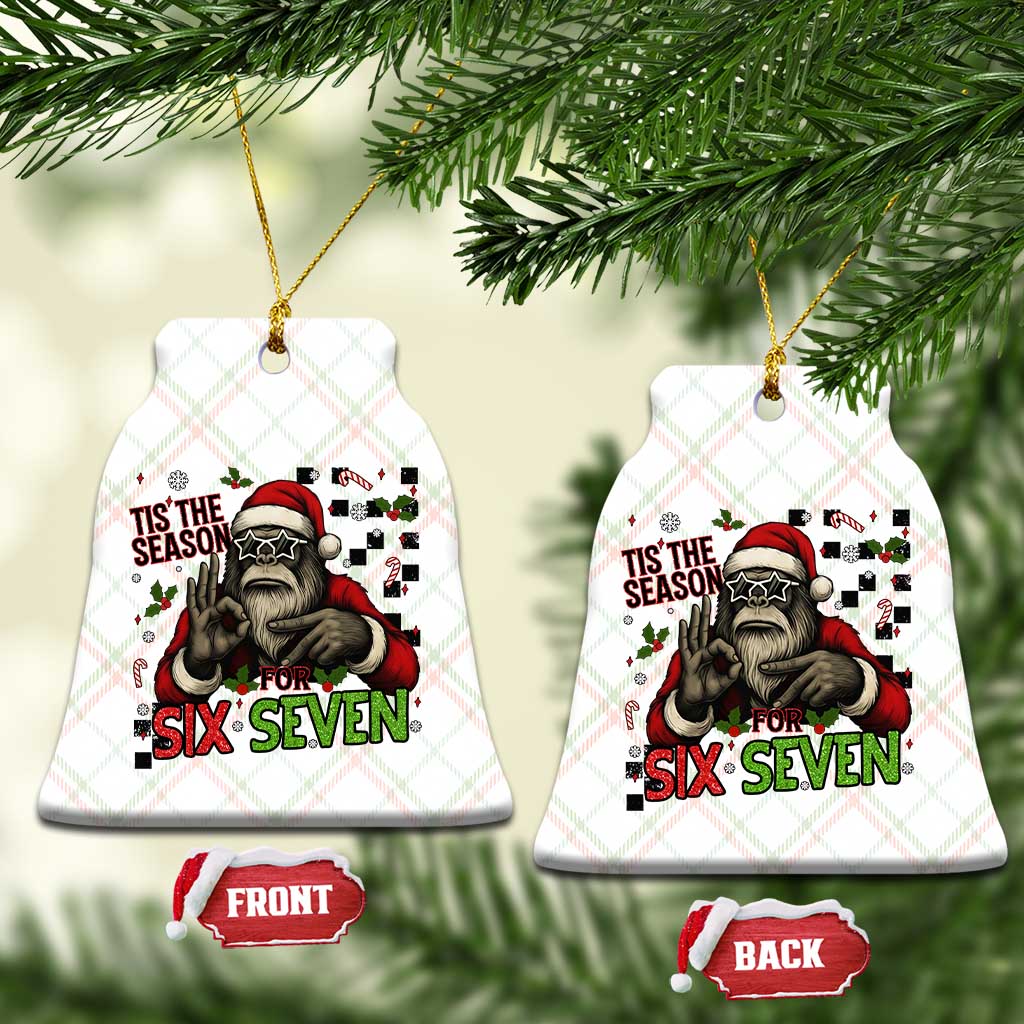 Funny Bigfoot Santa Tis The Season For Six Seven Meme Ceramic Ornament Christmas Gift - Wonder Print Shop