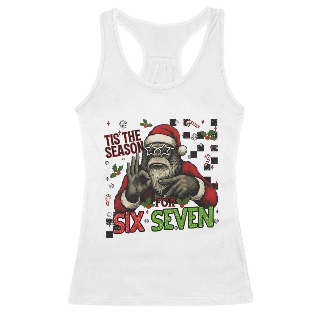 Funny Bigfoot Santa Tis The Season For Six Seven Meme Racerback Tank Top Christmas Gift - Wonder Print Shop
