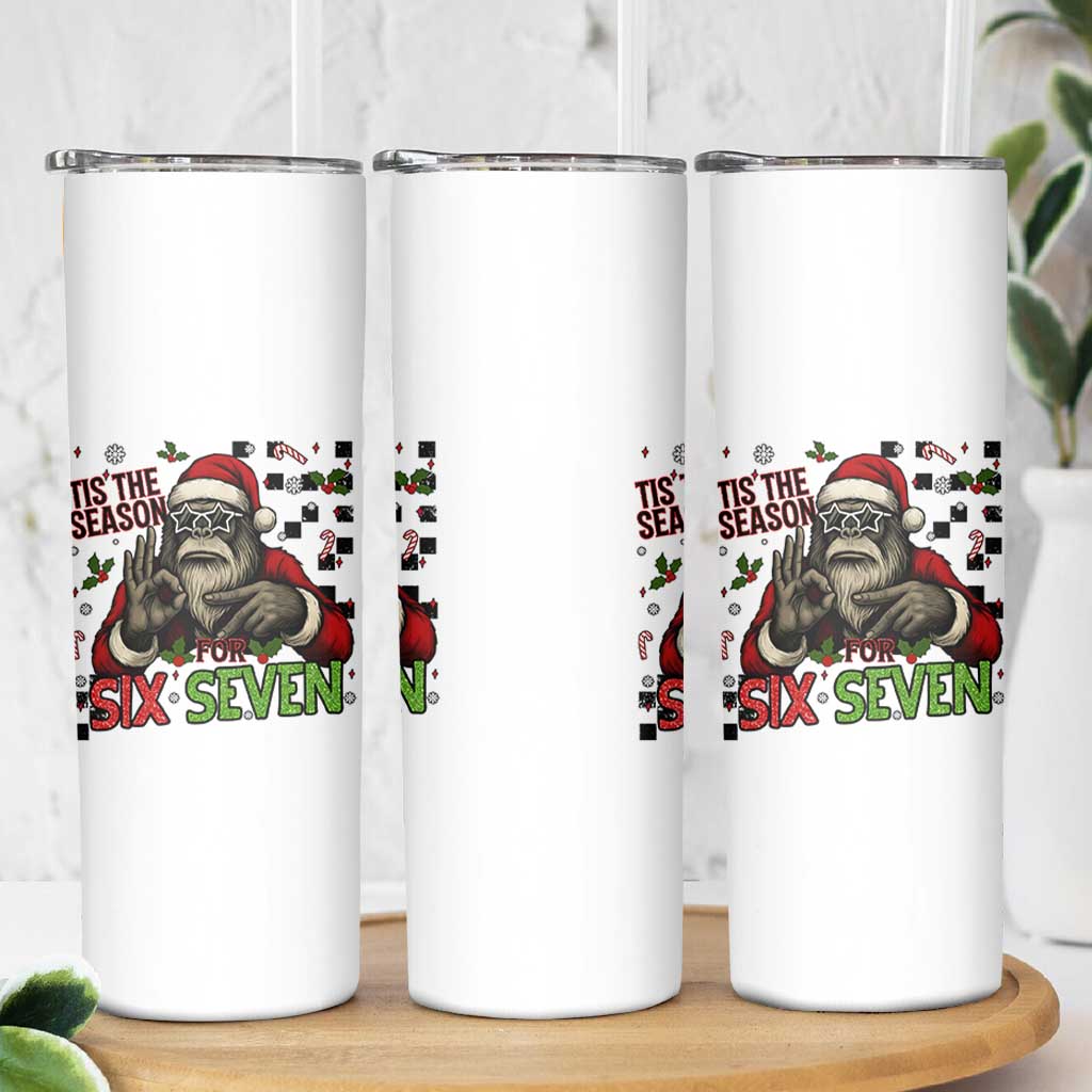 Funny Bigfoot Santa Tis The Season For Six Seven Meme Skinny Tumbler Christmas Gift - Wonder Print Shop
