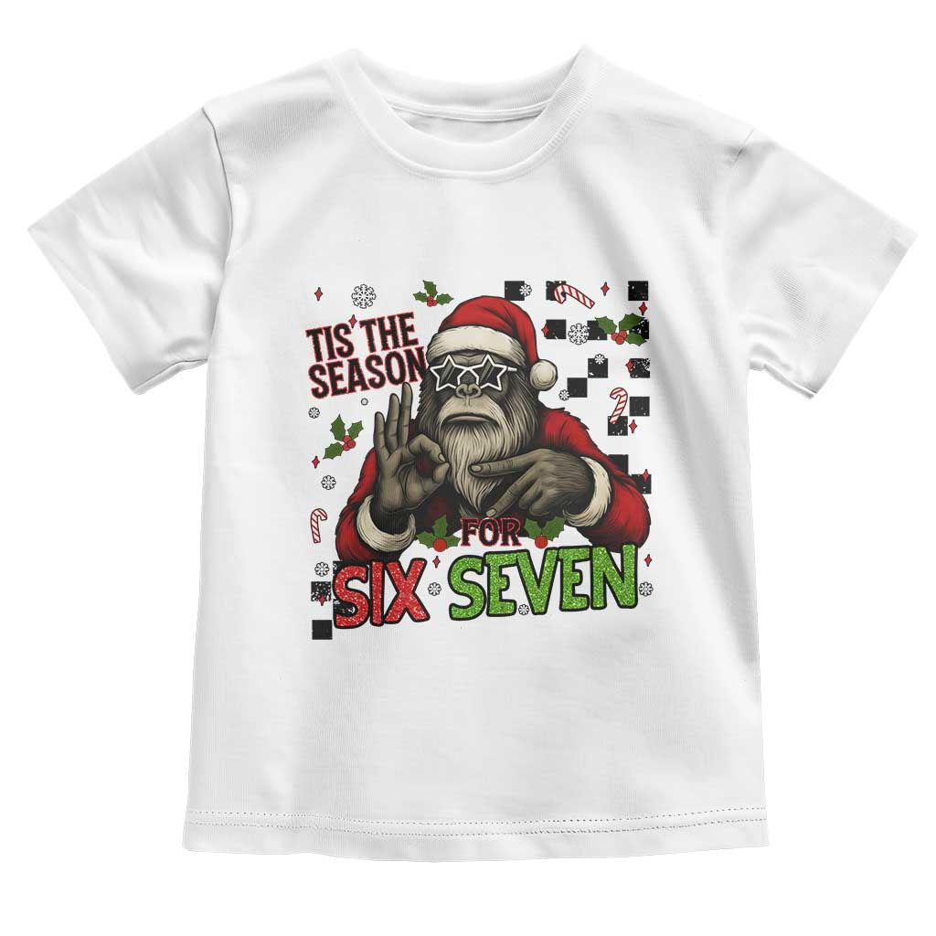 Funny Bigfoot Santa Tis The Season For Six Seven Meme Toddler T Shirt Christmas Gift - Wonder Print Shop