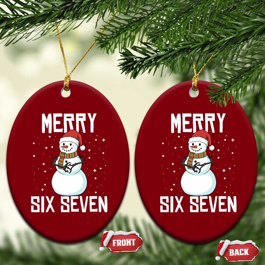 Funny Snowman Merry Six Seven Meme Ceramic Ornament Christmas Trending 67 Gift - Wonder Print Shop