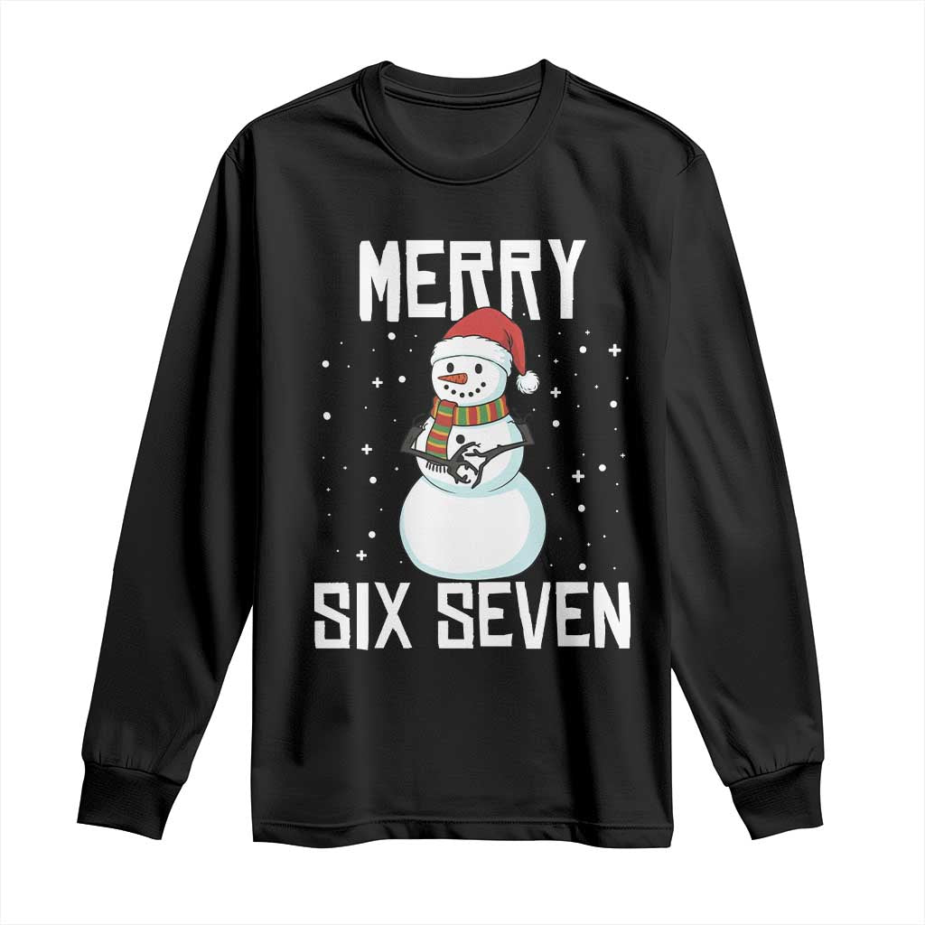 Funny Snowman Merry Six Seven Meme Long Sleeve Shirt Christmas Trending 67 Gift - Wonder Print Shop