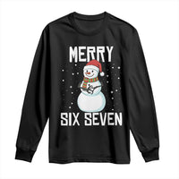 Funny Snowman Merry Six Seven Meme Long Sleeve Shirt Christmas Trending 67 Gift - Wonder Print Shop