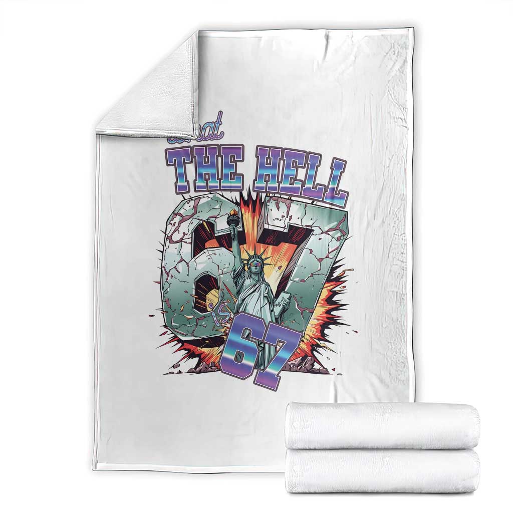 Funny Statue Of Liberty Six Seven Meme Throw Blanket What The Hell Is 67 Gift - Wonder Print Shop