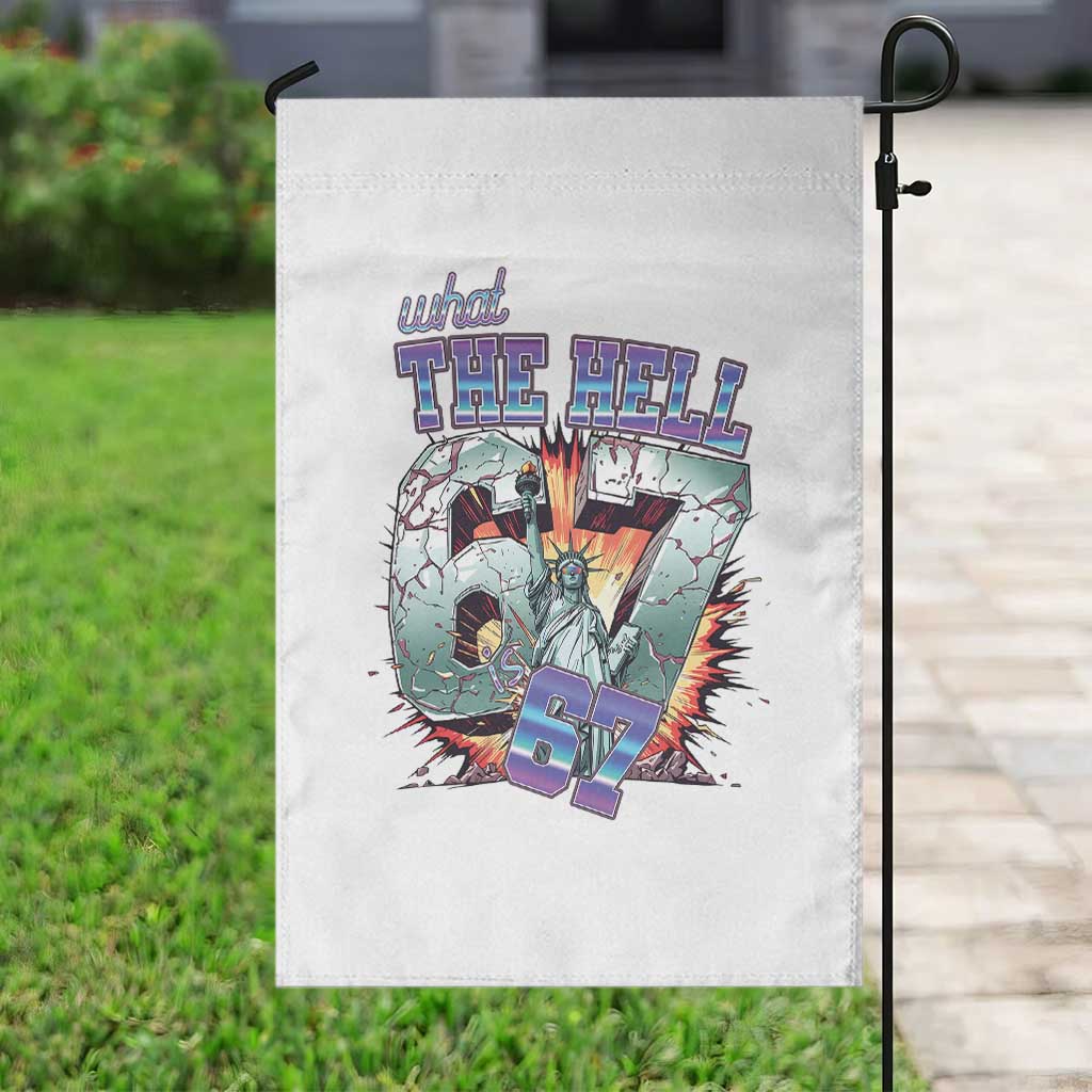 Funny Statue Of Liberty Six Seven Meme Garden Flag What The Hell Is 67 Gift - Wonder Print Shop