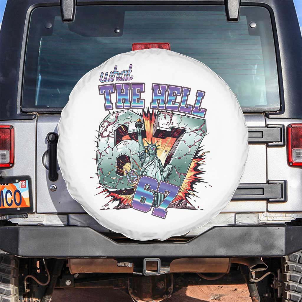 Funny Statue Of Liberty Six Seven Meme Spare Tire Cover What The Hell Is 67 Gift - Wonder Print Shop