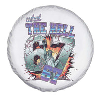 Funny Statue Of Liberty Six Seven Meme Spare Tire Cover What The Hell Is 67 Gift - Wonder Print Shop