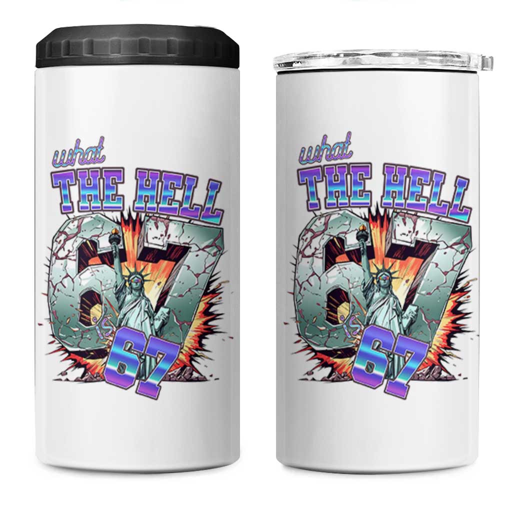 Funny Statue Of Liberty Six Seven Meme 4 in 1 Can Cooler Tumbler What The Hell Is 67 Gift - Wonder Print Shop