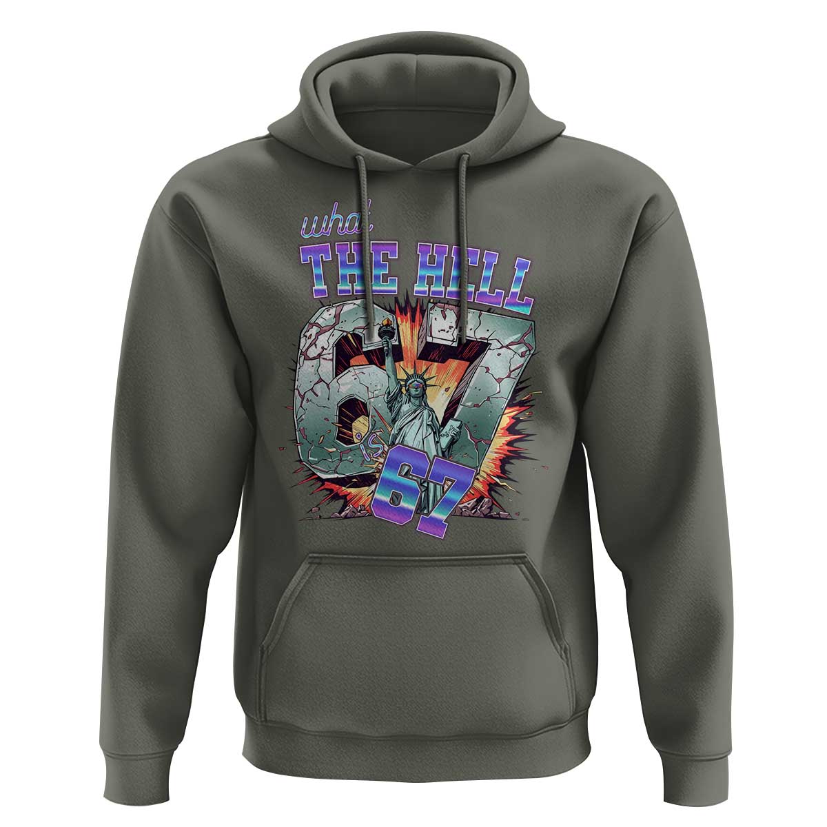 Funny Statue Of Liberty Six Seven Meme Hoodie What The Hell Is 67 Gift - Wonder Print Shop