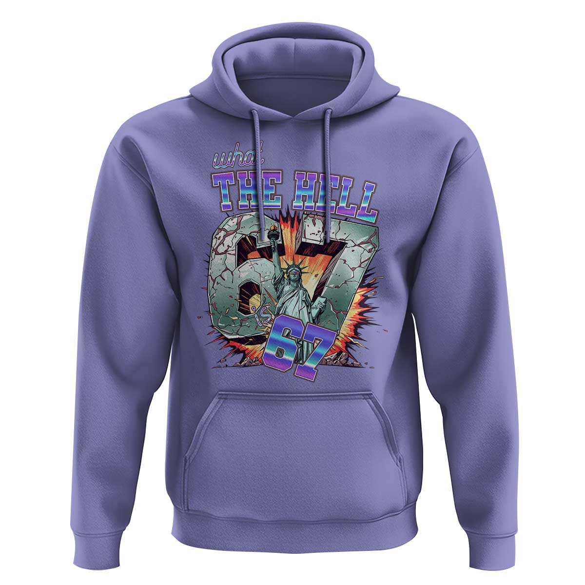 Funny Statue Of Liberty Six Seven Meme Hoodie What The Hell Is 67 Gift - Wonder Print Shop