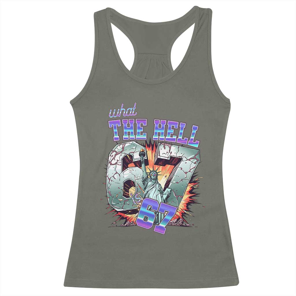 Funny Statue Of Liberty Six Seven Meme Racerback Tank Top What The Hell Is 67 Gift - Wonder Print Shop