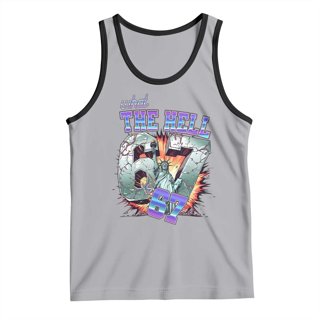 Funny Statue Of Liberty Six Seven Meme Tank Top What The Hell Is 67 Gift - Wonder Print Shop