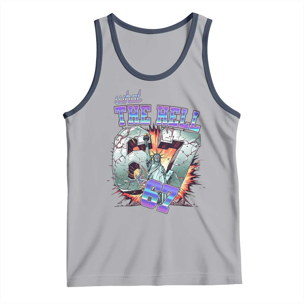 Funny Statue Of Liberty Six Seven Meme Tank Top What The Hell Is 67 Gift - Wonder Print Shop