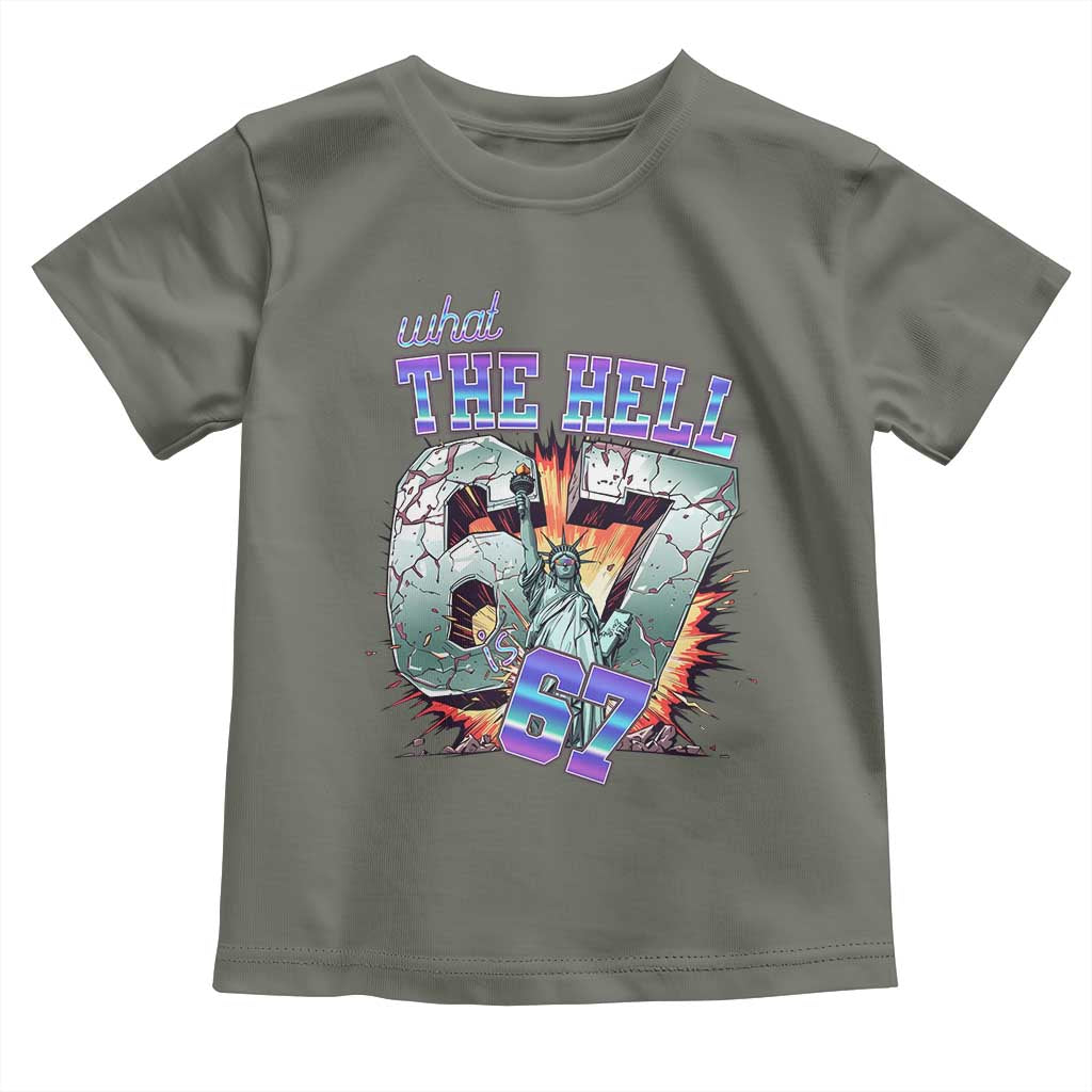 Funny Statue Of Liberty Six Seven Meme Toddler T Shirt What The Hell Is 67 Gift - Wonder Print Shop