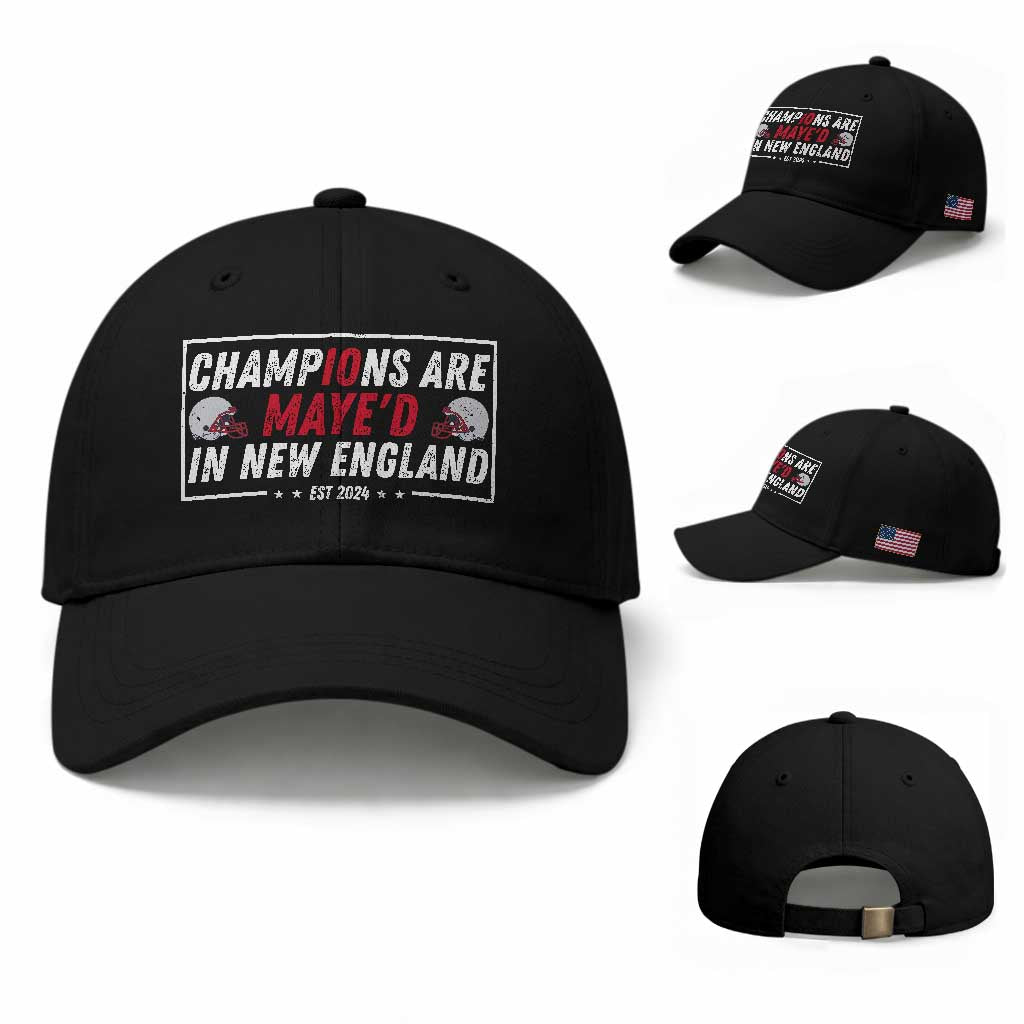 Champions Are Maye'd In NE Baseball Cap FB Lover Gift