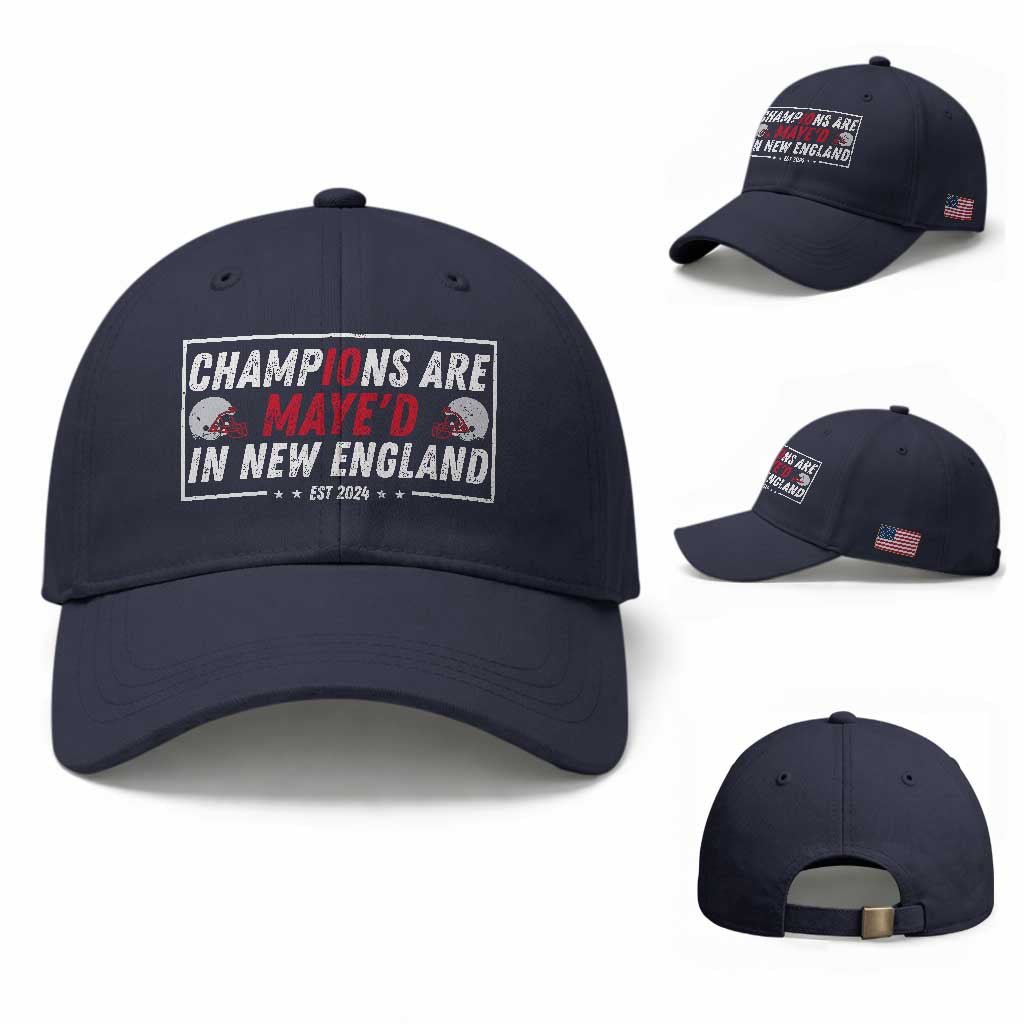 Champions Are Maye'd In NE Baseball Cap FB Lover Gift