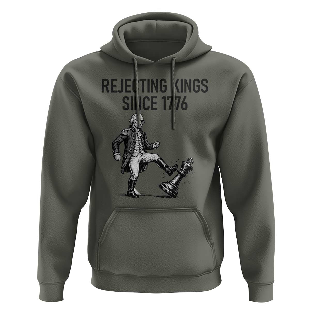 Rejecting Kings Since 1776 Hoodie Funny George Washington