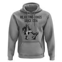 Rejecting Kings Since 1776 Hoodie Funny George Washington