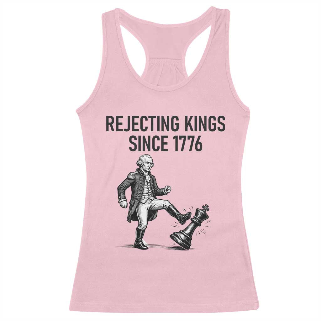 Rejecting Kings Since 1776 Racerback Tank Top Funny George Washington