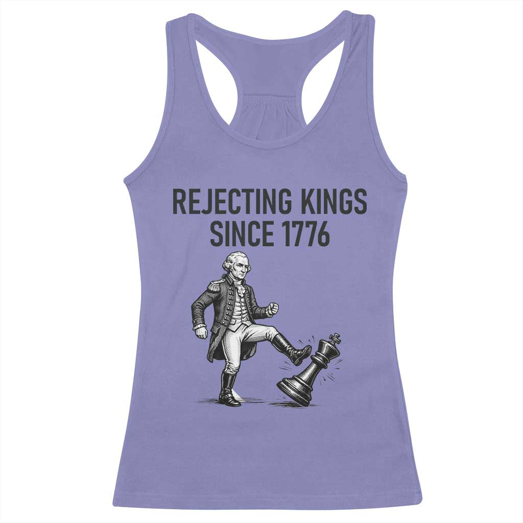 Rejecting Kings Since 1776 Racerback Tank Top Funny George Washington