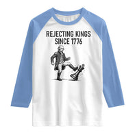 Rejecting Kings Since 1776 Raglan Shirt Funny George Washington