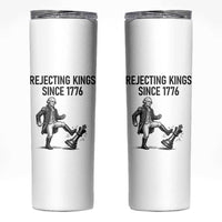 Rejecting Kings Since 1776 Skinny Tumbler Funny George Washington