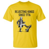 Rejecting Kings Since 1776 T Shirt Funny George Washington