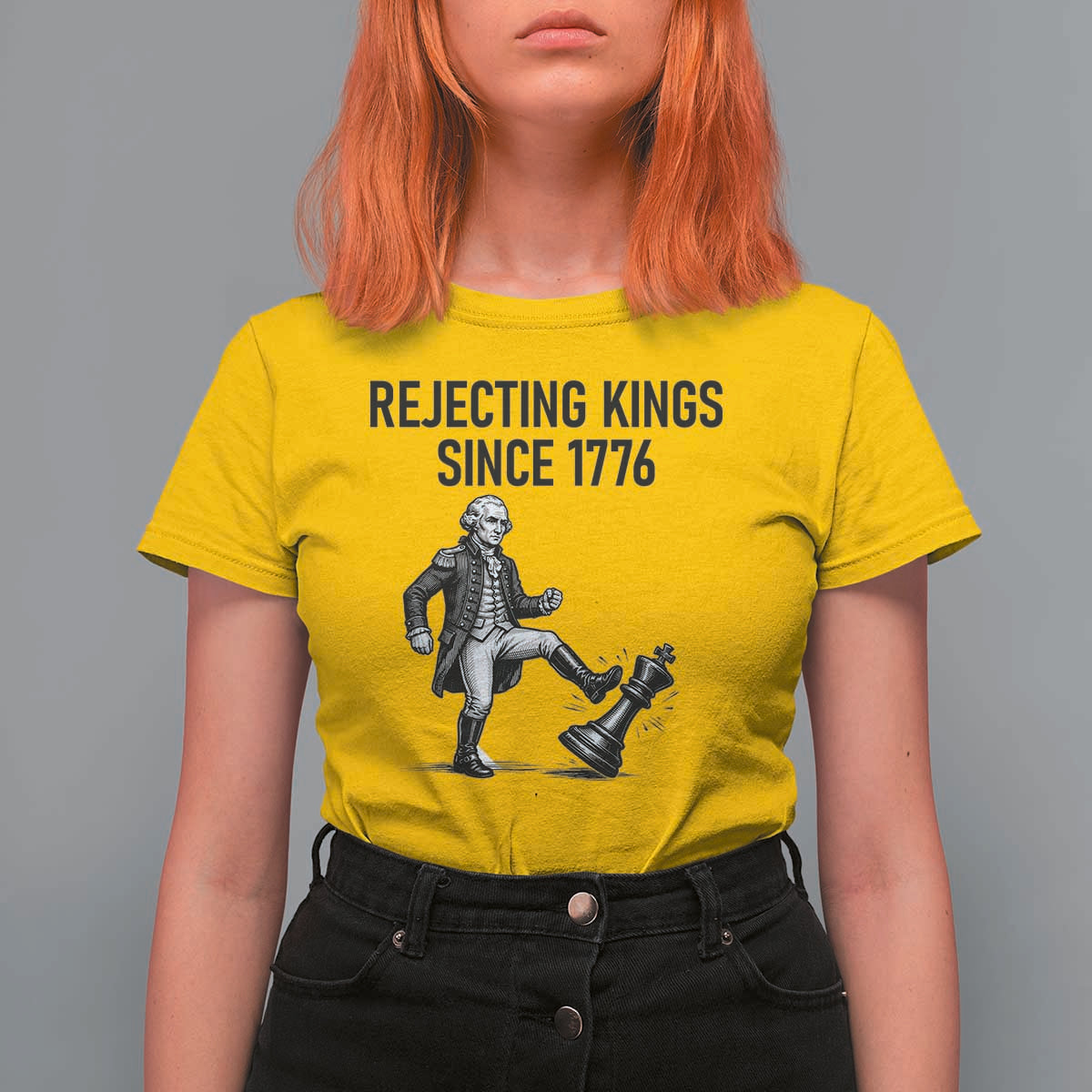 Rejecting Kings Since 1776 T Shirt For Women Funny George Washington