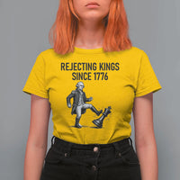 Rejecting Kings Since 1776 T Shirt For Women Funny George Washington