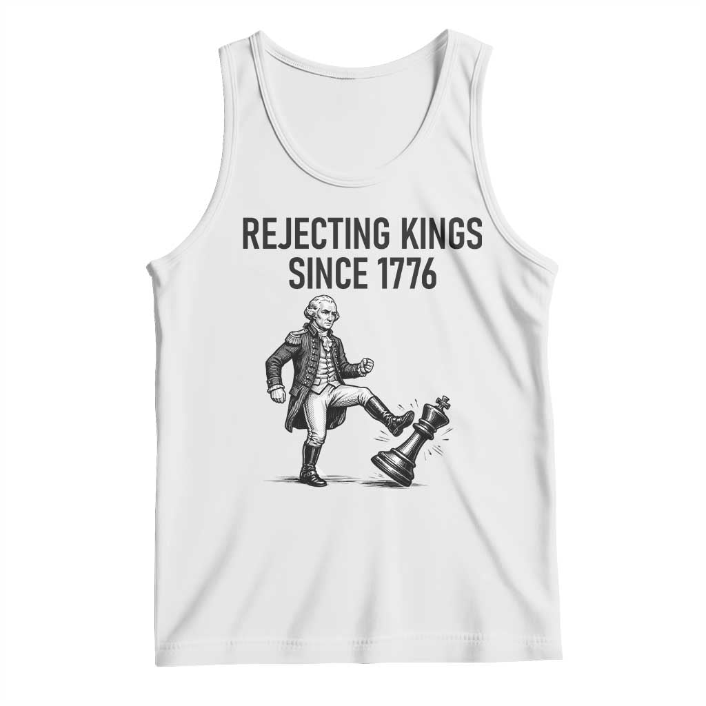 Rejecting Kings Since 1776 Tank Top Funny George Washington