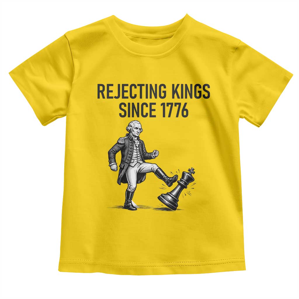 Rejecting Kings Since 1776 Toddler T Shirt Funny George Washington