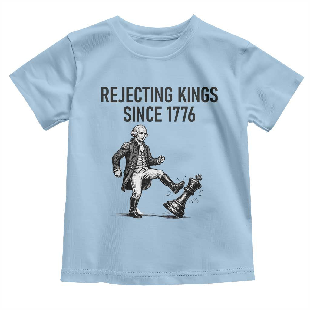 Rejecting Kings Since 1776 Toddler T Shirt Funny George Washington