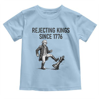 Rejecting Kings Since 1776 Toddler T Shirt Funny George Washington