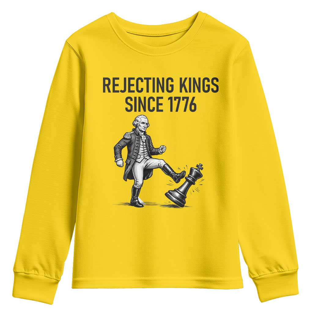 Rejecting Kings Since 1776 Youth Sweatshirt Funny George Washington